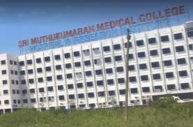 Sri Muthukumaran Medical College,Chennai